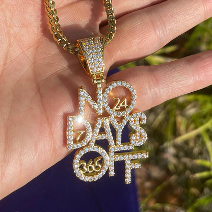 Bling "No Days Off" Pendant