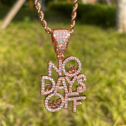 Bling "No Days Off" Pendant